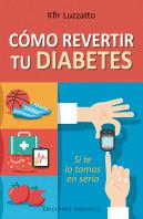 Cómo Revertir Tu Diabetes