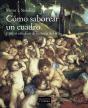 Cómo Saborear Un Cuadro - Preview