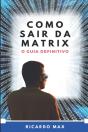 Como Sair Da Matrix - Preview