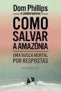 Como Salvar A Amazônia - Preview