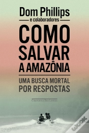 Capa do artigo Como Salvar A Amazônia