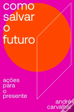 Capa do artigo Como Salvar O Futuro