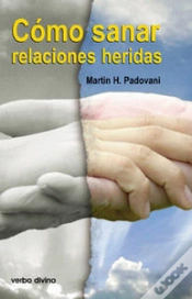 Capa do artigo Cómo Sanar Relaciones Heridas