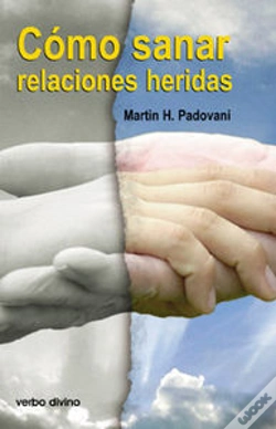 Capa do artigo Cómo Sanar Relaciones Heridas