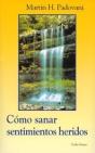 Cómo Sanar Sentimientos Heridos - Preview