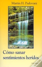 Capa do artigo Cómo Sanar Sentimientos Heridos