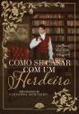 Como Se Casar Com Um Herdeiro - Preview
