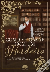 Capa do artigo Como Se Casar Com Um Herdeiro