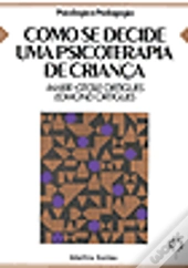 Como se Decide Uma Psicoterapia de Criança