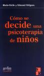 Cómo Se Decide Una Psicoterapia De Niños - Preview