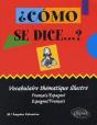 ¿Cómo Se Dice ...? Vocabulaire Thématique Illustré (Français-Espagnol / Espagnol-Français) - Preview