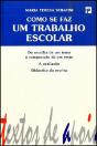 Como Se Faz um Trabalho Escolar - Preview
