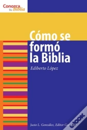 Como Se Formo La Biblia