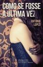 Como se Fosse a Última Vez - Preview