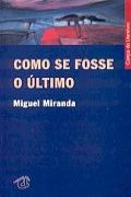Como se Fosse o Último