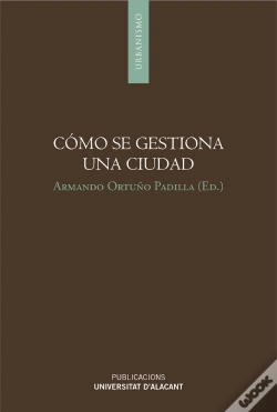 Capa do artigo Cómo Se Gestiona Una Ciudad