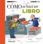 Cómo Se Hace Un Libro - Preview