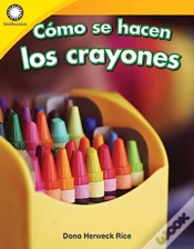 Capa do artigo Como Se Hacen Los Crayones (Making Crayons) Ebook