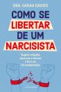 Como se Libertar de um Narcisista - Preview