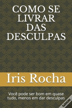 Capa do artigo Como Se Livrar Das Desculpas