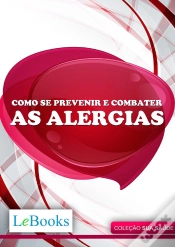Capa do artigo Como Se Prevenir E Combater As Alergias