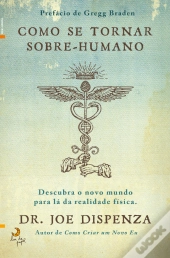 Como Se Tornar Sobre-humano