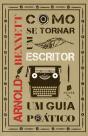 Como Se Tornar Um Escritor. Um Guia Prático - Preview