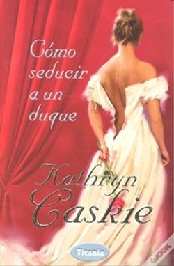 Capa do artigo Como Seducir A Un Duque