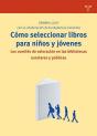 Cómo Seleccionar Libros Para Niños Y Jóvenes - Preview