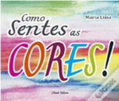 Como Sentes as Cores