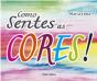 Como Sentes as Cores - Preview
