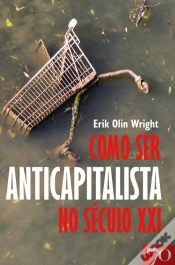 Capa do artigo Como Ser Anticapitalista no Século XXI