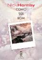 Como Ser Bom - Preview