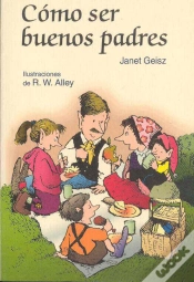 Capa do artigo Como Ser Buenos Padres