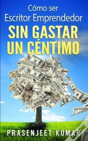 Capa do artigo Como Ser Escritor Emprendedor Sin Gastar Un Centimo