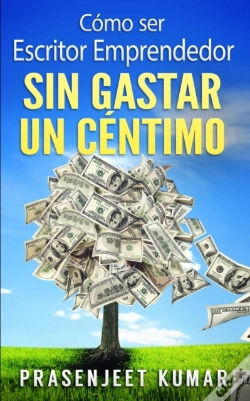 Capa do artigo Como Ser Escritor Emprendedor Sin Gastar Un Centimo