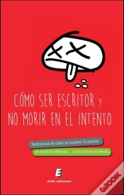 Capa do artigo Cómo Ser Escritor... Y No Morir En El Intento