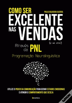 Capa do artigo Como ser Excelente nas Vendas (e na Vida) Através da PNL