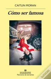 Cómo Ser Famosa