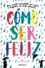Cómo Ser Feliz - Preview