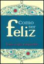 Como Ser Feliz - Preview