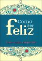 Como Ser Feliz - Preview