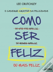 Capa do artigo Como Ser Feliz