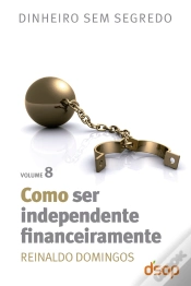 Capa do artigo Como Ser Independente Financeiramente
