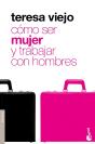 Cómo Ser Mujer Y Trabajar Con Hombres - Preview