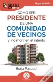 Capa do artigo Como Ser Presidente De Una Comunidad
