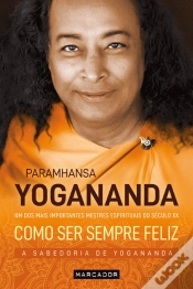 Capa do artigo Como Ser Sempre Feliz