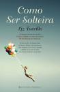 Como Ser Solteira - Preview