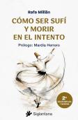 Como Ser Sufi Y Moriri En El Intento