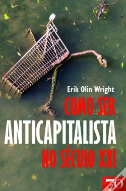 Capa do artigo Como Ser Um Anticapitalista No Século Xxi